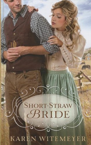 9781410451569: Short-Straw Bride (Thorndike Christian Romance)