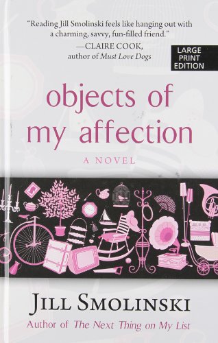 Stock image for Objects of My Affection for sale by Better World Books