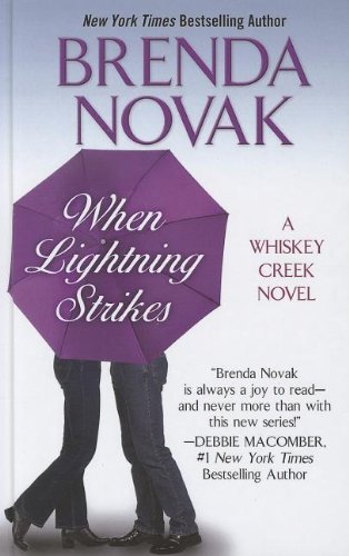 9781410452177: When Lightning Strikes (Whiskey Creek)