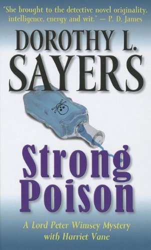 Imagen de archivo de Strong Poison (Thorndike Press large print famous authors: A Lord Peter Wimsey Mystery with Harriet Vane) a la venta por AwesomeBooks