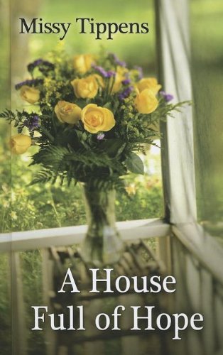 Stock image for A House Full of Hope for sale by Better World Books