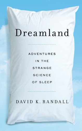 9781410452528: Dreamland: Adventures in the Strange Science of Sleep