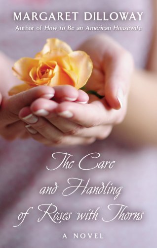 Beispielbild fr The Care and Handling of Roses with Thorns zum Verkauf von Better World Books