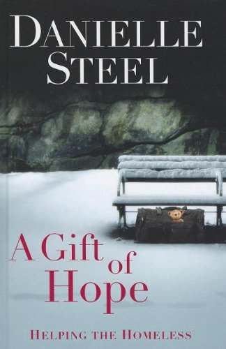 9781410452580: A Gift of Hope: Helping the Homeless (Thorndike Press Large Print Core)