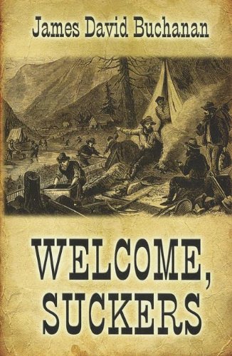 Stock image for Welcome Suckers (Wheeler Publishing Large Print Western) for sale by Irish Booksellers