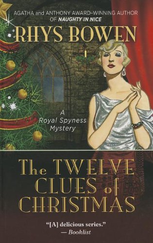 The Twelve Clues of Christmas (Royal Spyness Mysteries) (9781410453136) by Bowen, Rhys