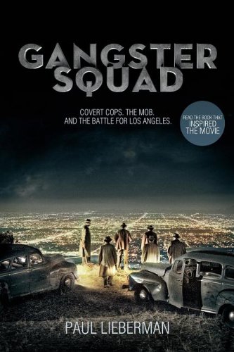 Imagen de archivo de Gangster Squad : Covert Cops, the Mob, and the Battle for Los Angeles a la venta por Better World Books