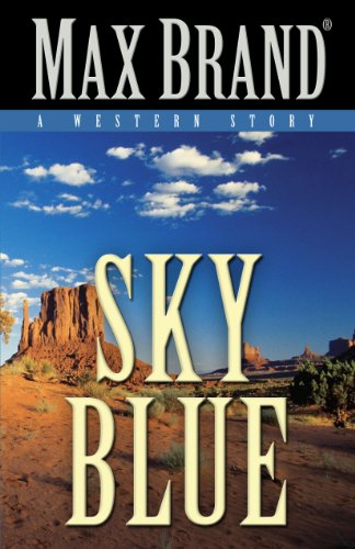 9781410453785: Sky Blue: A Western Story (Thorndike Press Large Print Western)