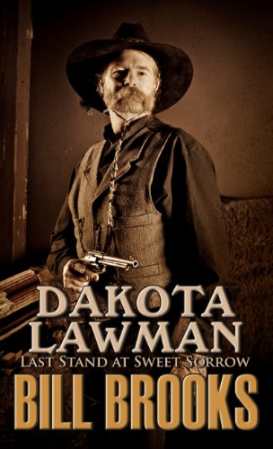 9781410453808: Dakota Lawman Last Stand at Sweet Sorrow (Thorndike Press Large Print Western)