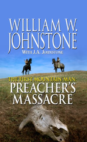Imagen de archivo de The First Mountain Man Preacher's Massacre (Thorndike Press large print western) a la venta por Irish Booksellers
