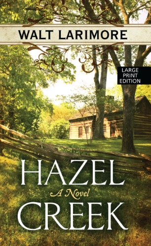 9781410453860: Hazel Creek (Thorndike Press Large Print Christian Historical Fiction)