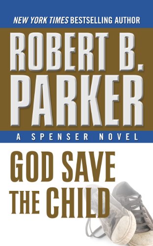 9781410453945: God Save the Child (A Spenser Novel, Kennebec Large Print Superior Collection)