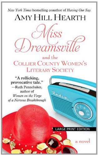 9781410454072: Miss Dreamsville and the Collier County Women's Literary Society (Thorndike Press Large Print Basic Series)