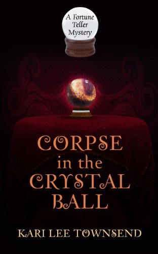 Stock image for Corpse in the Crystal Ball for sale by Better World Books