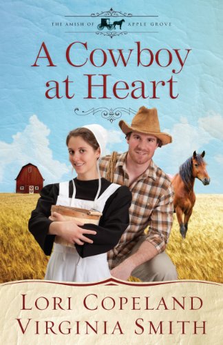 Stock image for A Cowboy at Heart (Thorndike Press Large Print Christian Historical Fiction: The Amish of Apple Grove, 3) for sale by Decluttr