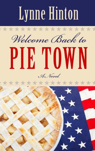 9781410455147: Welcome Back to Pie Town (Wheeler Large Print Book Series)