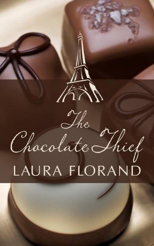 The Chocolate Thief (Thorndike Press Large Print Romance) (9781410456267) by Florand, Laura