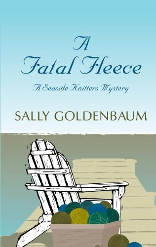 9781410456274: A Fatal Fleece (Seaside Knitters Mystery: Kennebec Press Large Print Superior Collection)