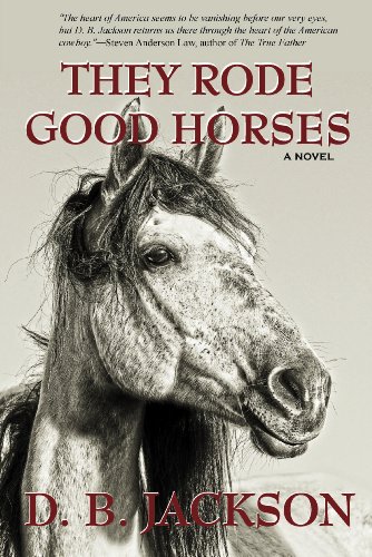 Imagen de archivo de They Rode Good Horses a la venta por Better World Books: West