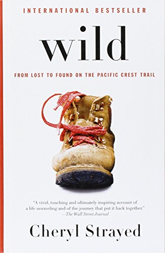 9781410457196: Wild: From Lost to Found on the Pacific Crest Trail (Thorndike Press Large Print Biography)