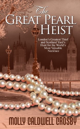 9781410457202: The Great Pearl Heist: London's Greatest Thief and Scotland Yard's Hunt for the World's Most Valuable Necklace
