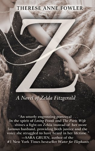 Beispielbild fr Z : A Novel of Zelda Fitzgerald zum Verkauf von Better World Books