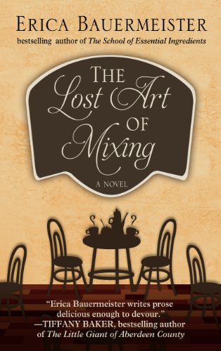 Stock image for The Lost Art of Mixing (Wheeler publishing large print hardcover) [Hardcover] Ba for sale by Mycroft's Books