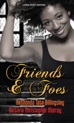 Friends & Foes (Thorndike Press Large Print African-American) (9781410458087) by Billingsley, ReShonda Tate; Murray, Victoria Christopher