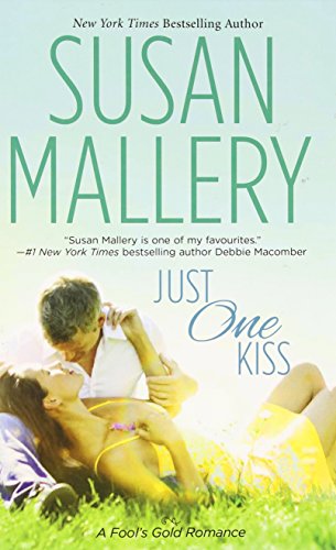 Stock image for Just One Kiss (A Fool's Gold Romance) for sale by Discover Books