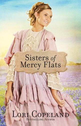 9781410458827: Sisters of Mercy Flats (Thorndike Press Large Print Christian Fiction)