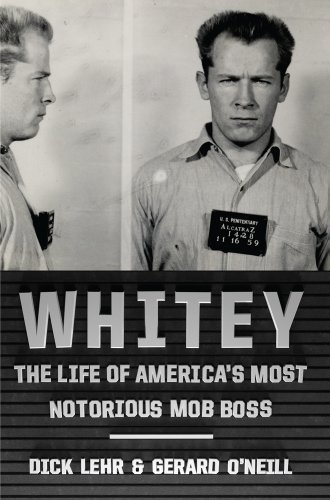 Whitey: The Life of America's Most Notorious Mob Boss (Thorndike Large Print Crime Scene) (9781410458902) by Lehr, Dick; O'Neill, Gerard