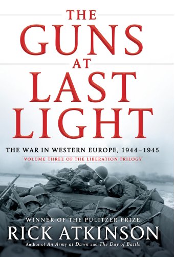 9781410458971: The Guns at Last Light: The War in Western Europe, 1944-1945