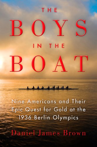 9781410459541: The Boys in the Boat: Nine Americans and Their Epic Quest for Gold at the 1936 Berlin Olympics
