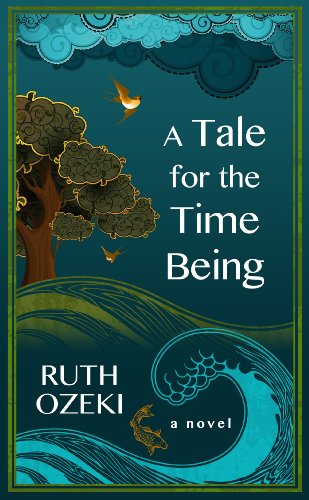 9781410460462: A Tale for the Time Being (Thorndike Press Large Print Reviewers' Choice)