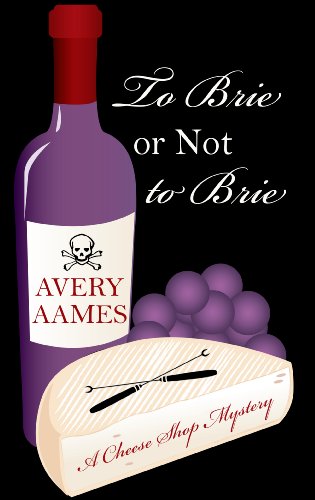 9781410461162: To Brie or Not to Brie (Cheese Shop Mysteries)