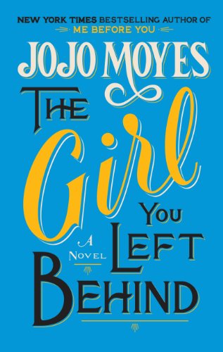 9781410461322: The Girl You Left Behind (Thorndike Press Large Print Core)