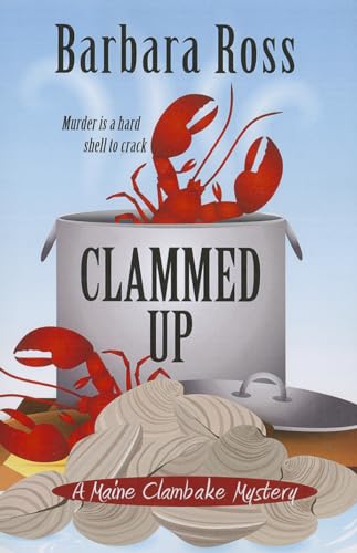 9781410461889: Clammed Up: 01 (Maine Clambake Mystery: Kennebec Large Print Superior Collection)