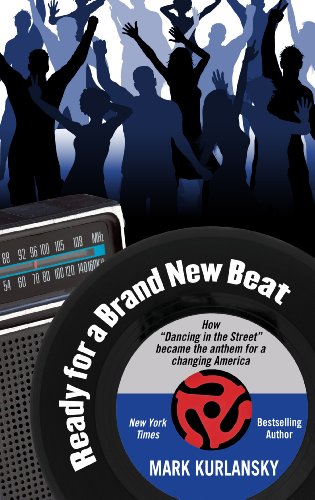 9781410461957: Ready for a Brand New Beat: How "Dancing in the Street" Became the Anthem for a Changing America (Thorndike Press Large Print Nonfiction)