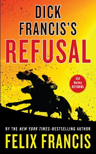 9781410462169: Dick Francis's Refusal