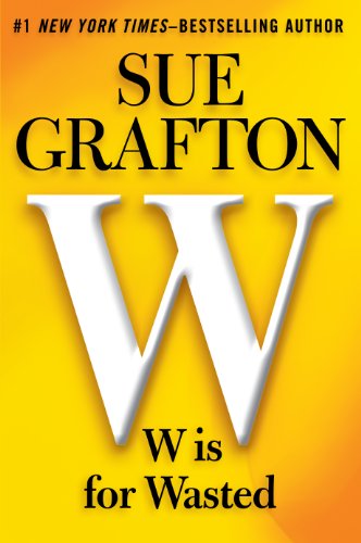 W Is For Wasted (A Kinsey Milhone Mystery) (9781410462176) by Grafton, Sue