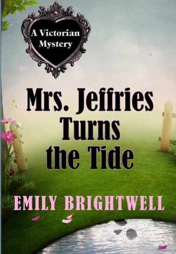 Stock image for Mrs Jeffries Turns The Tide (A Victorian Mystery) for sale by R Bookmark