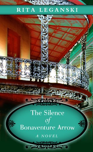 9781410462572: The Silence Of Bonaventure Arrow (Thorndike Press Large Print Peer Picks)