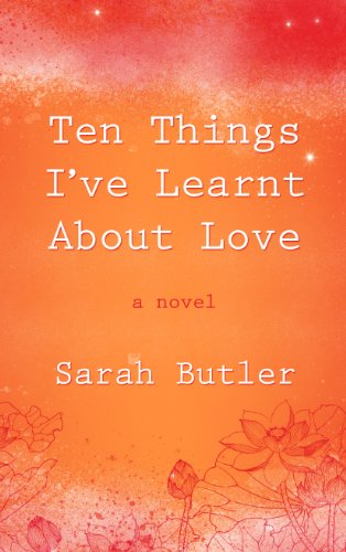 Stock image for Ten Things Ive Learnt About Love for sale by Michael Knight, Bookseller