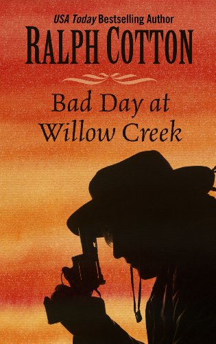 Imagen de archivo de Bad Day at Willow Creek a la venta por ThriftBooks-Atlanta