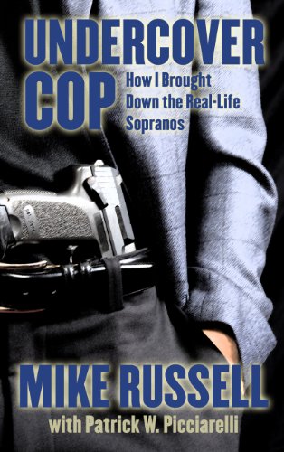 9781410463692: Undercover Cop: How I Brought Down the Real-Life Sopranos