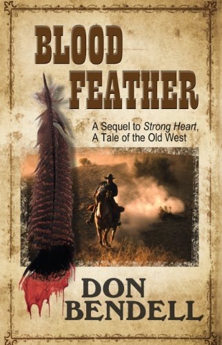 9781410464378: Blood Feather: A Sequel to Strongheart, A Tale of the Old West (Wheeler Western)