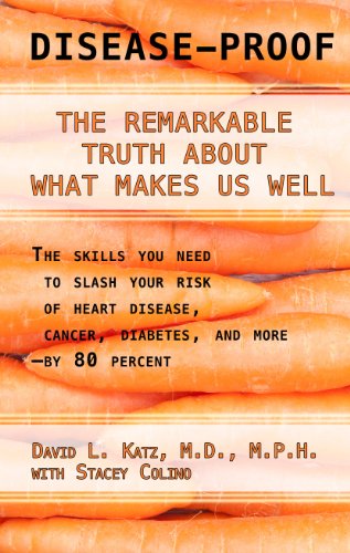 Stock image for Disease-Proof : The Remarkable Truth about What Makes Us Well for sale by Better World Books
