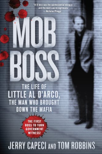 Stock image for Mob Boss: The Life of Little Al D'Arco, the Man Who Brought Down the Mafia (Thorndike Large Print Crime Scene) for sale by GF Books, Inc.