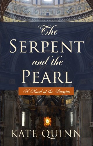 9781410466099: The Serpent and the Pearl (Borgias: Kennebec Large Print Superior Collection)