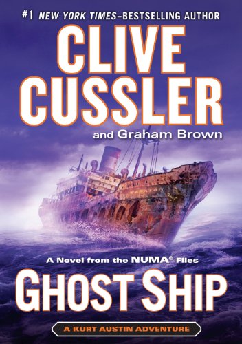 Beispielbild fr Ghost Ship: A Novel from the NUMA-? Files (A Kurt Austin Adventure) zum Verkauf von SecondSale